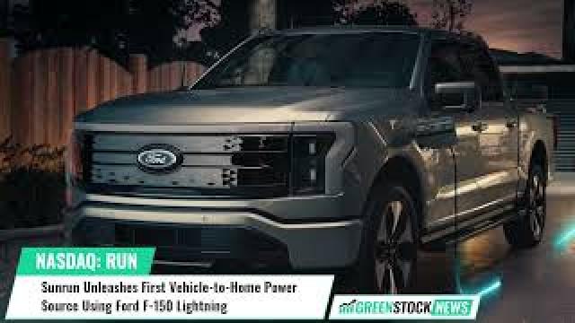 Sunrun ($RUN) Unleashes First Vehicle-to-Home Power Source Using Ford F-150 Lightning