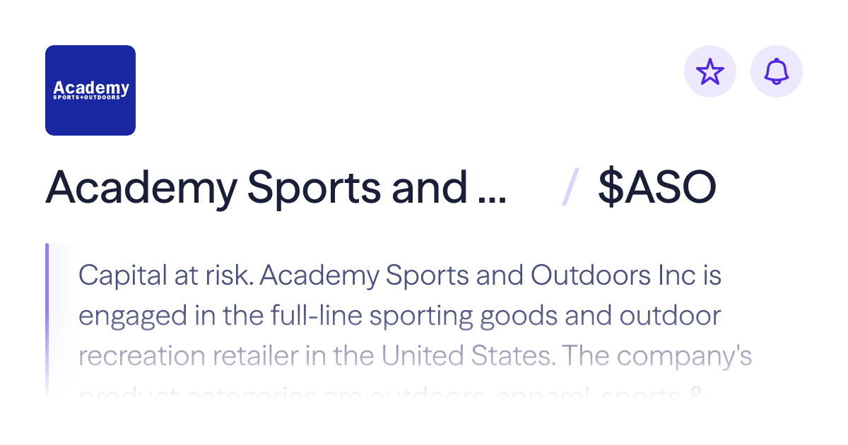 Buy Academy Sports and Outdoors stock | $ASO Share Price | Lightyear