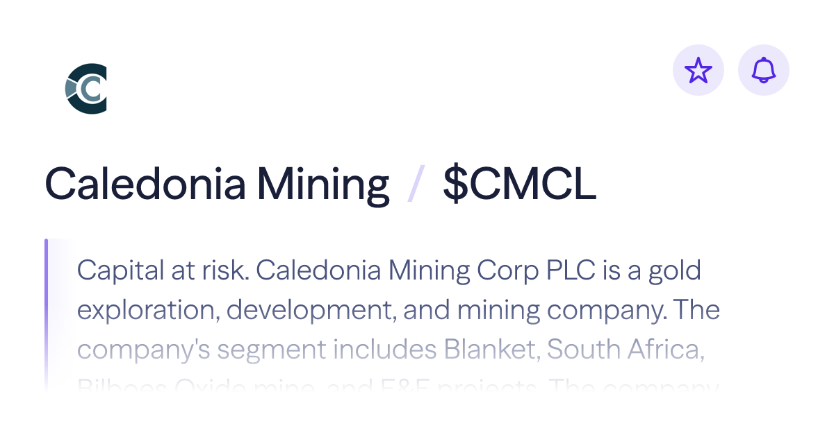 Buy Caledonia Mining stock | $CMCL Share Price | Lightyear