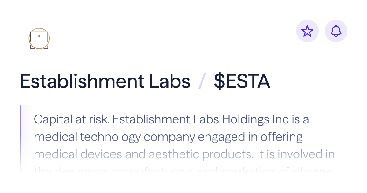 Buy Establishment Labs stock | $ESTA Share Price | Lightyear