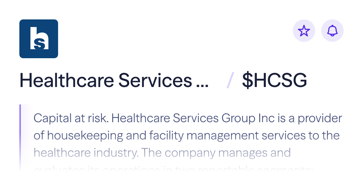 Buy Healthcare Services Group stock | $HCSG Share Price | Lightyear