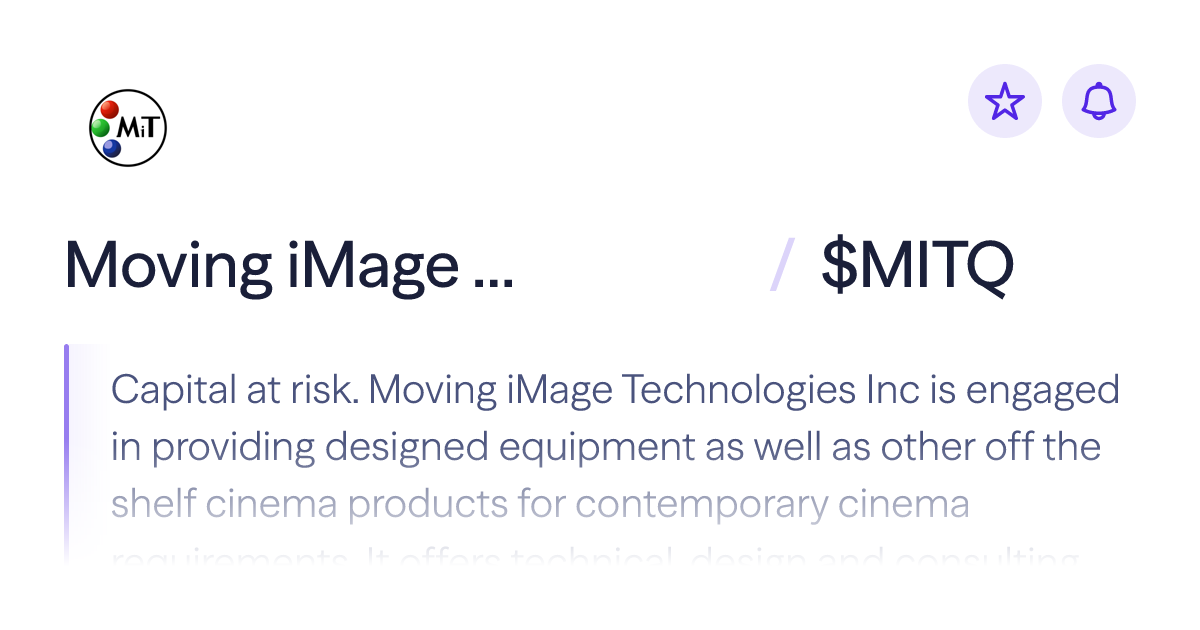 Buy Moving iMage Technologies stock | $MITQ Share Price | Lightyear