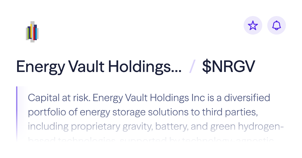 Buy Energy Vault Holdings, Inc. stock | $NRGV Share Price | Lightyear