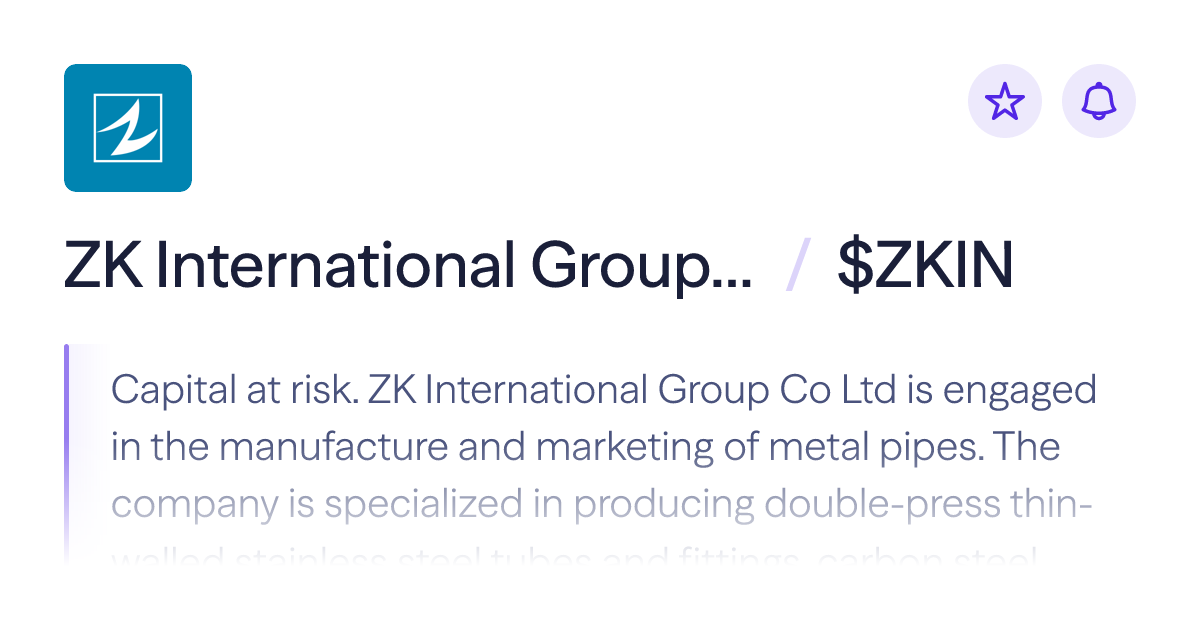 Buy ZK International Group Co. Ltd stock | $ZKIN Share Price | Lightyear