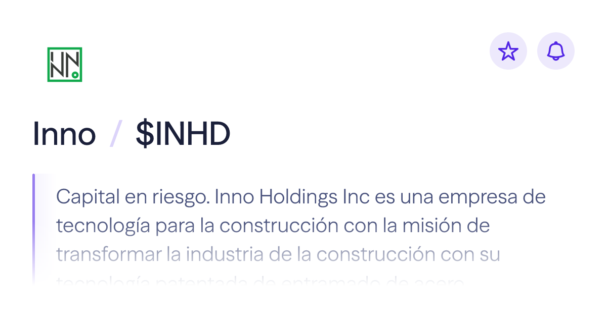 Compra acciones de Inno Holdings Inc | Precio de $INHD | Lightyear