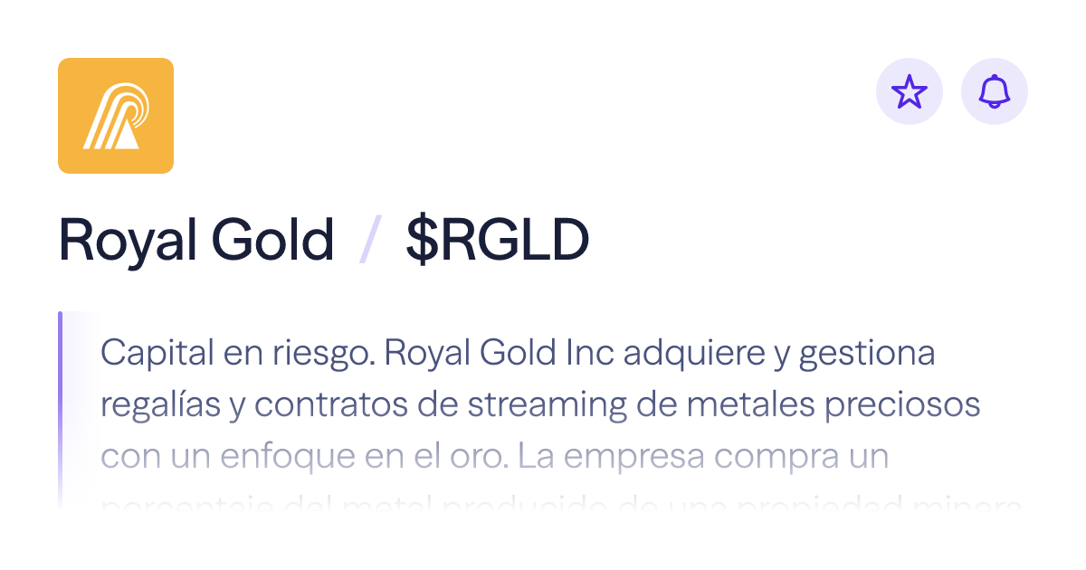 Compra acciones de Royal Gold | Precio de $RGLD | Lightyear