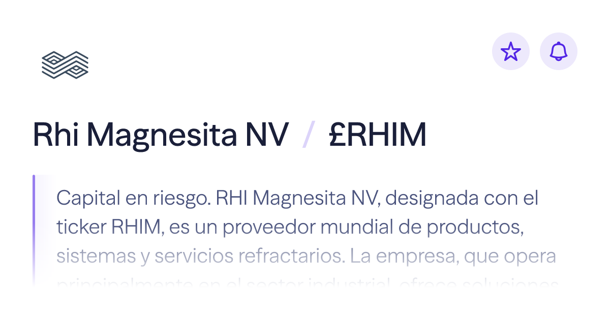 Compra acciones de Rhi Magnesita NV | Precio de £RHIM | Lightyear
