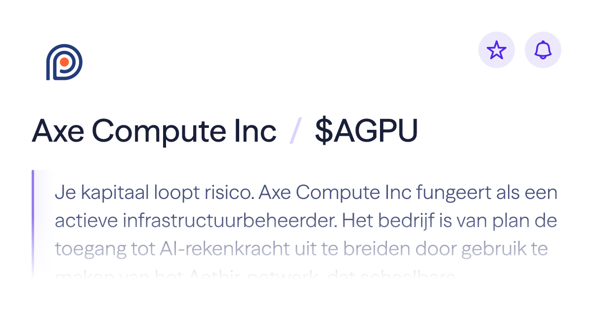 Het aandeel Axe Compute Inc kopen | koers: $AGPU | Lightyear