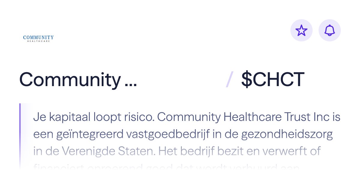 Het aandeel Community Healthcare Trust kopen | koers: $CHCT | Lightyear